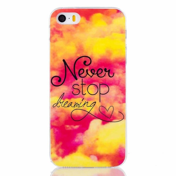 Funda para iPhone SE/5/5S Never Stop Dreaming