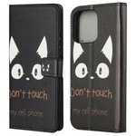 Funda iPhone 13 Pro Don't Touch My Cell Phone