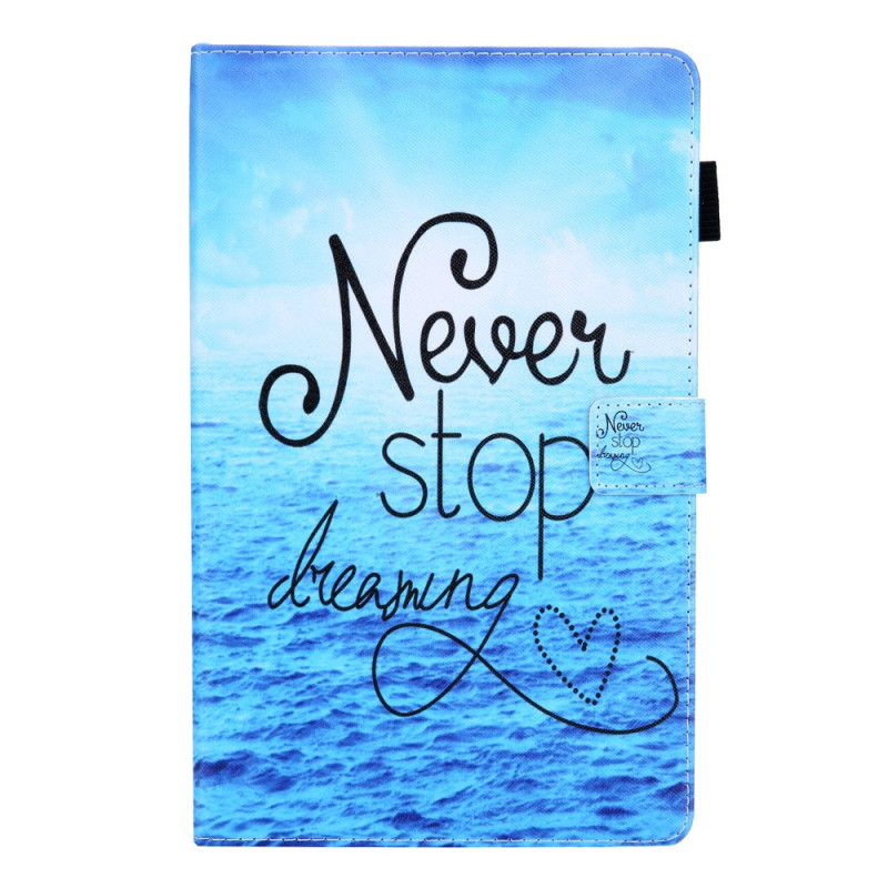 Funda Samsung Galaxy Tab A8 (2021) Never Stop Dreaming