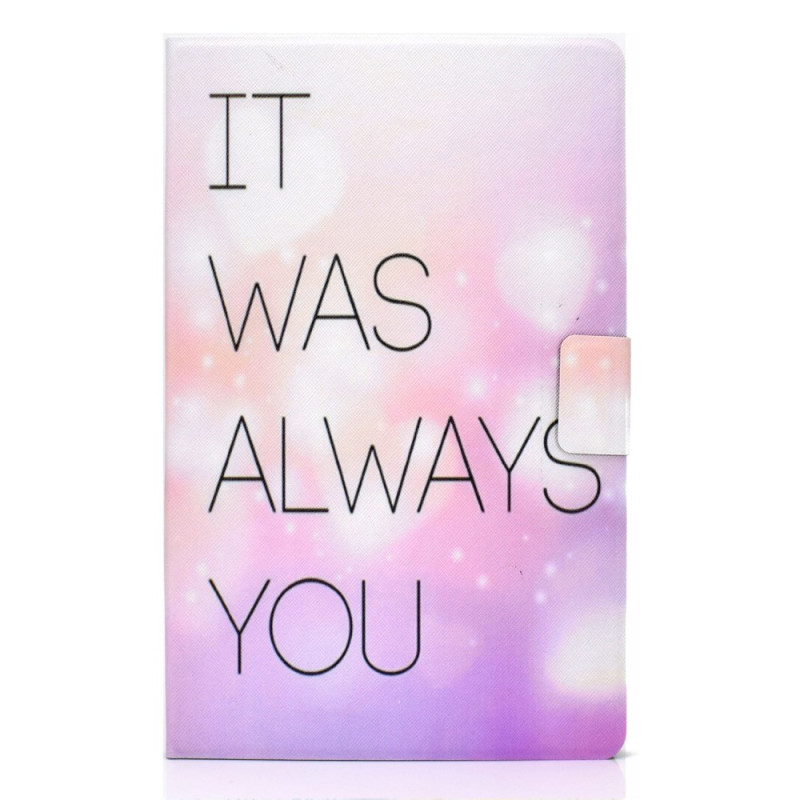 Funda Samsung Galaxy Tab A11 Plus / A9 Plus It Was Always You