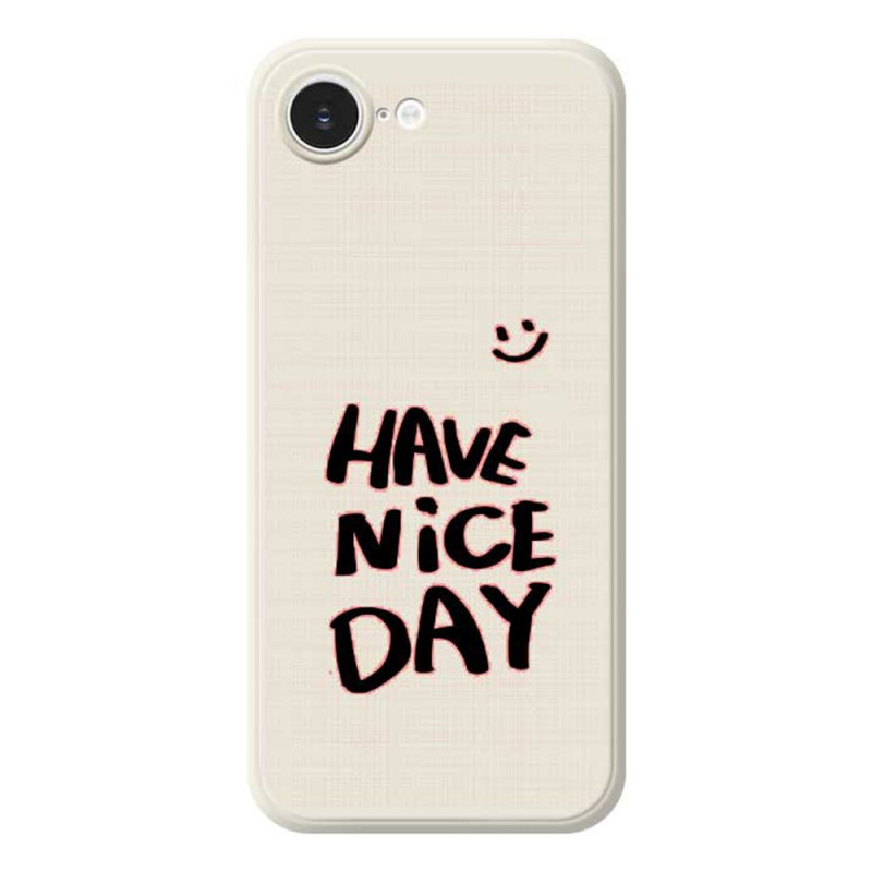 Funda iPhone 17E / 16E Straight Edge Have Nice Day