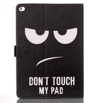 Funda para iPad Air 2 Don't Touch My Pad